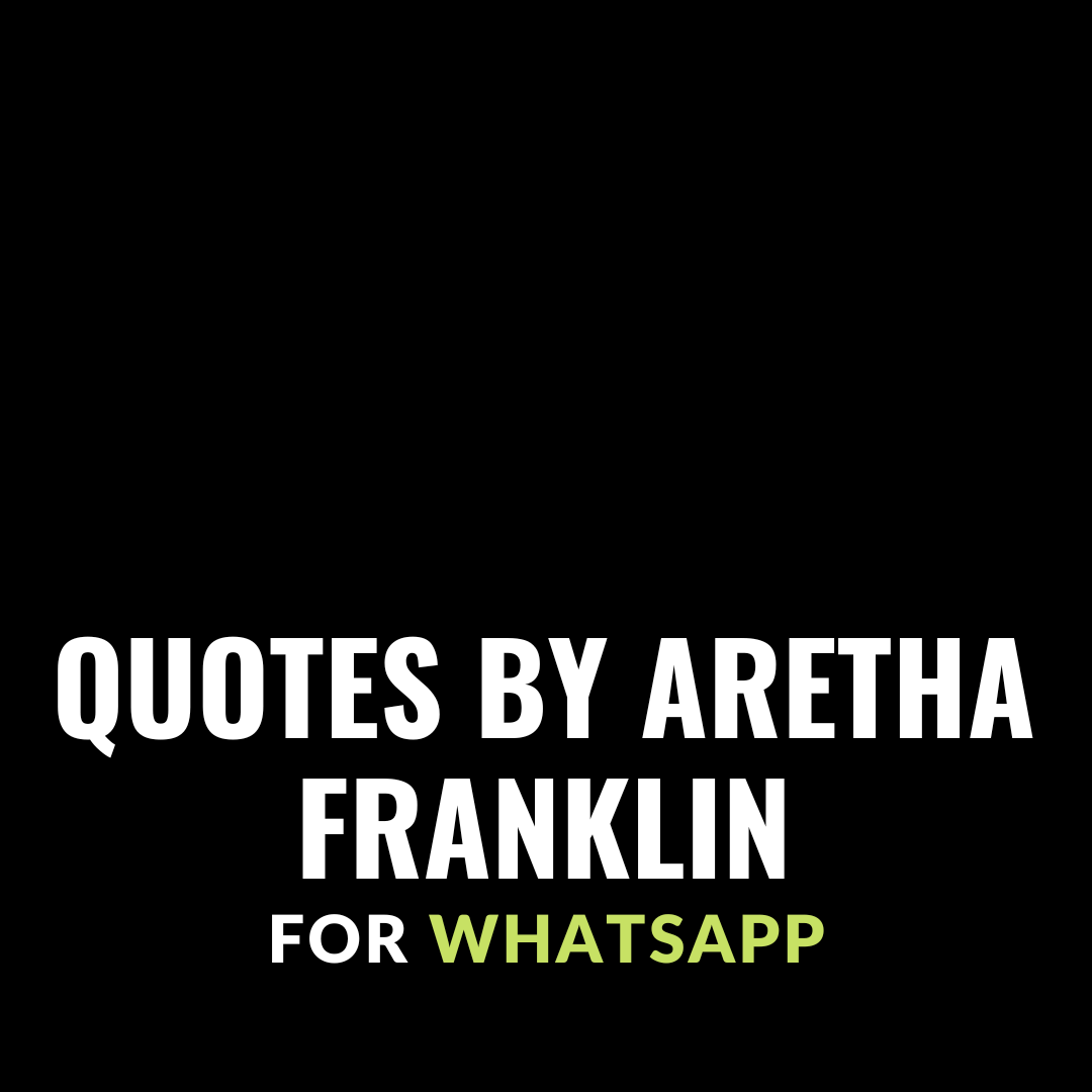 quotes by aretha franklin